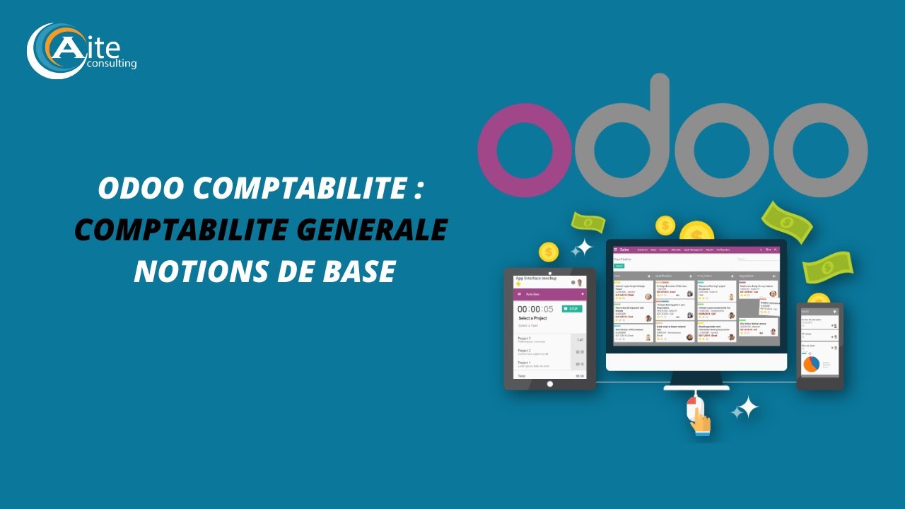 COMPTABILITE GENERALE AVEC ODOO : NOTIONS DE BASE