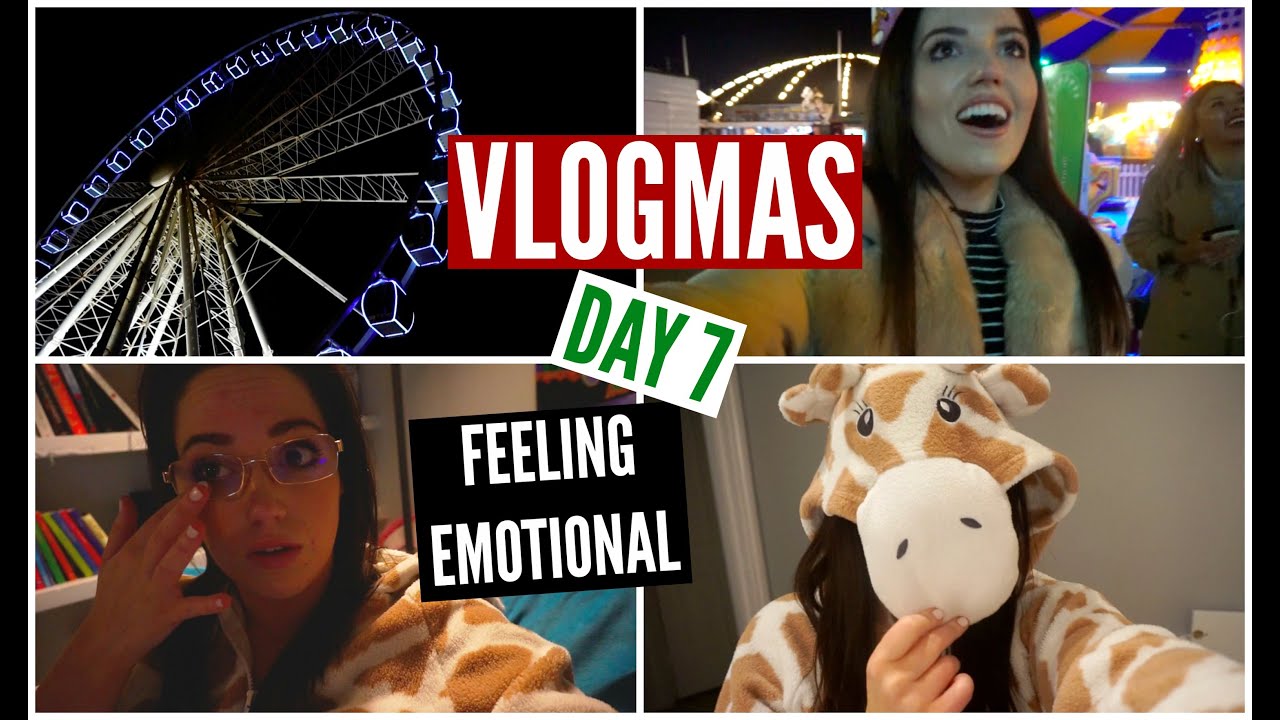 Feeling Emotional : VLOGMAS Day 7