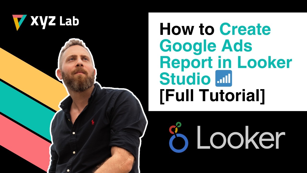 How to create a Google Ads Report in Looker Studio