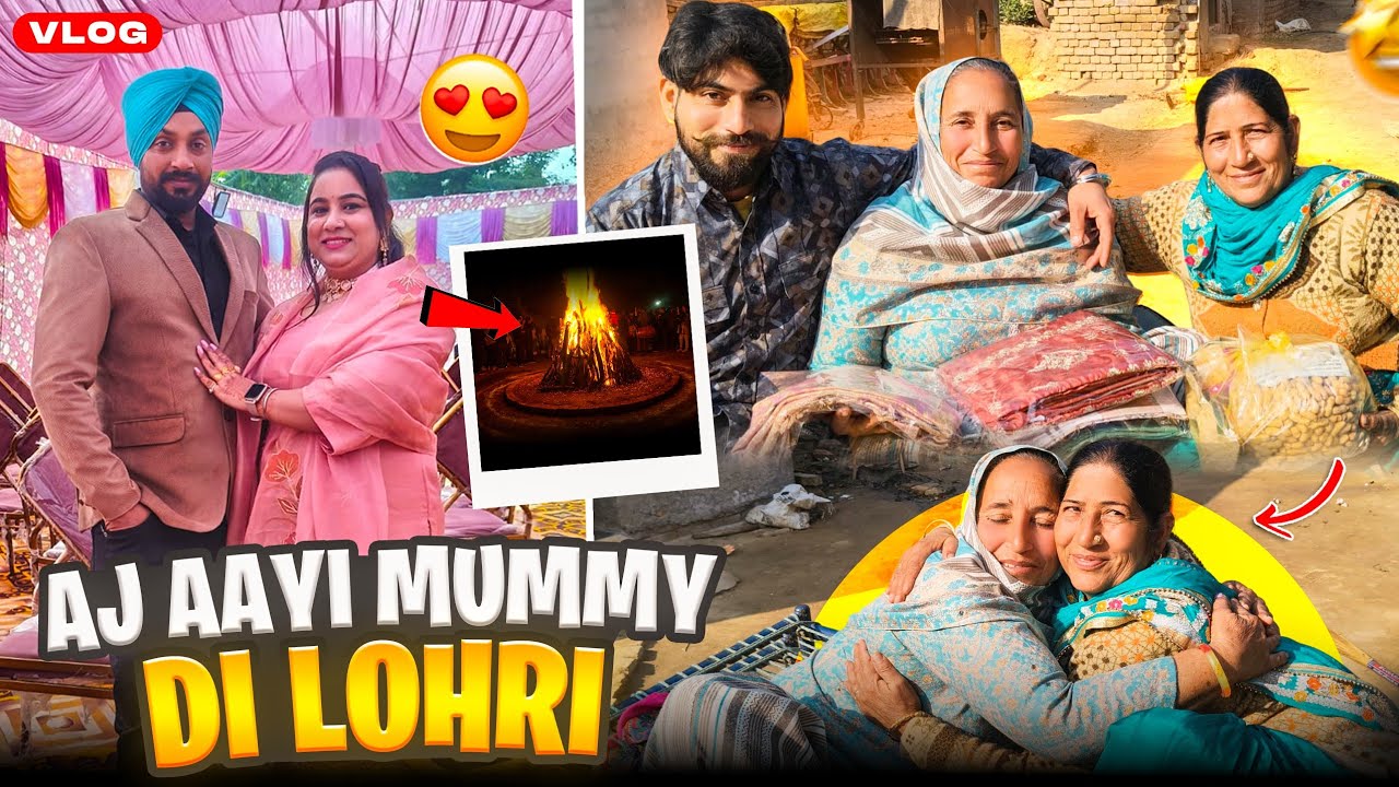Aj aayi mummy di lohri🎁🔥/Mummy di khushi dekho🥰,,, Deepkamal vlog 😎