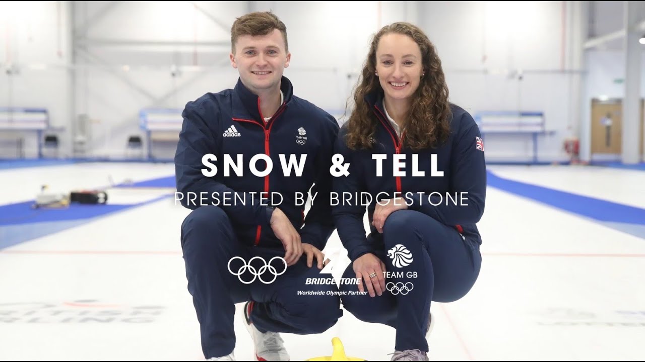 Curling : Snow & Tell Presented by Bridgestone, featuring Team GB Curlers, Bruce Mouat & Jen Dodds