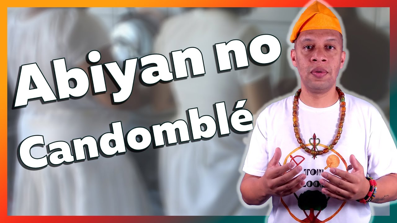 O Abiyan no Candomblé | Qual a função e a importância do Abian?