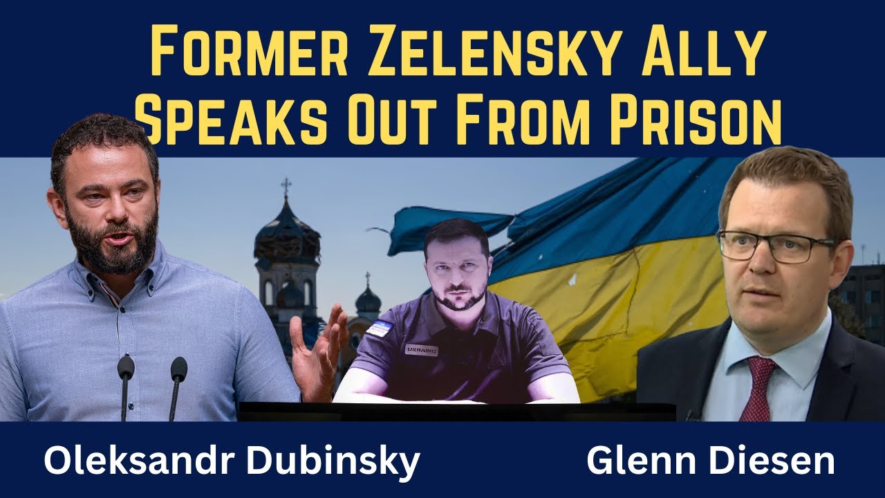 Oleksandr Dubinsky: Former Zelensky Ally Speaks Out From Prison