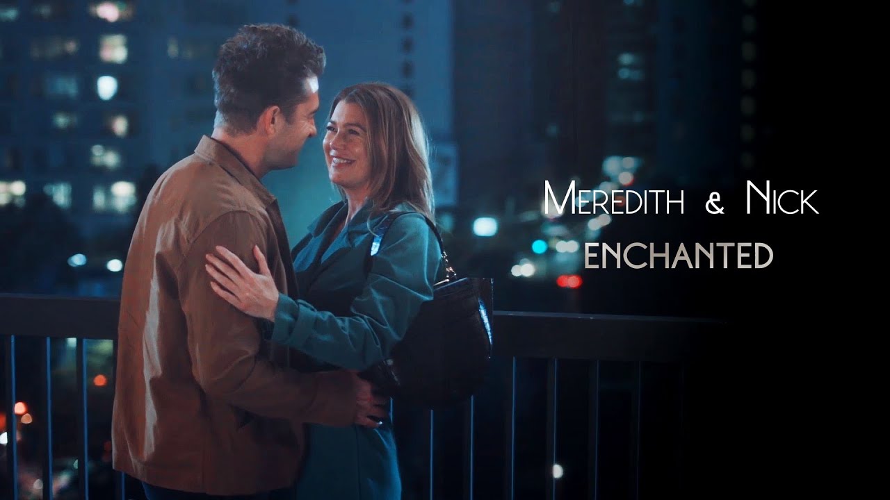 Meredith & Nick - Enchanted