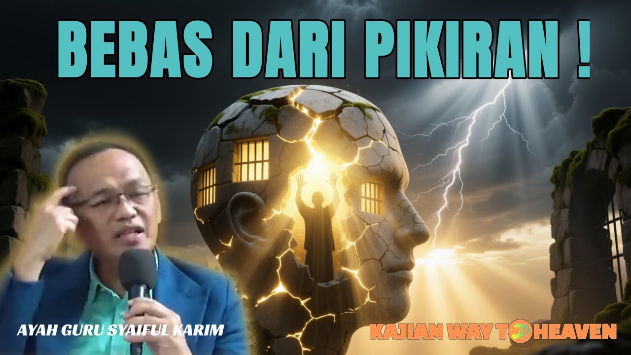 Pikiran Adalah Penjara! Begini Cara Membebaskan Diri Menuju Kedamaian Hakiki