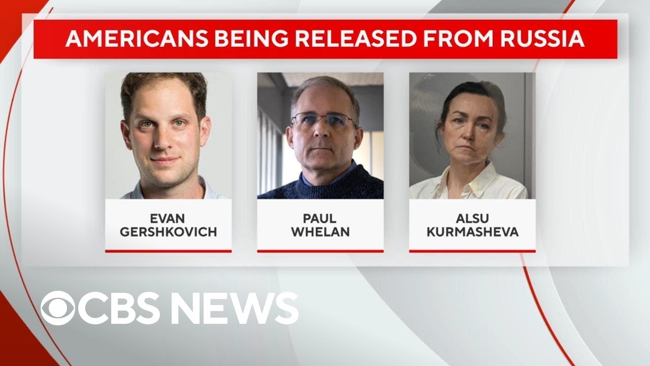 What we know about the prisoner swap for Gershkovich, Whelan and others