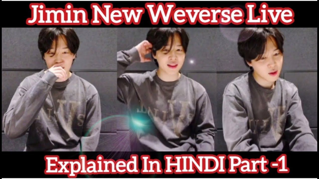 JIMIN New Weverse Live Explained In HINDI ( 3 Feb 2023) Part - 1