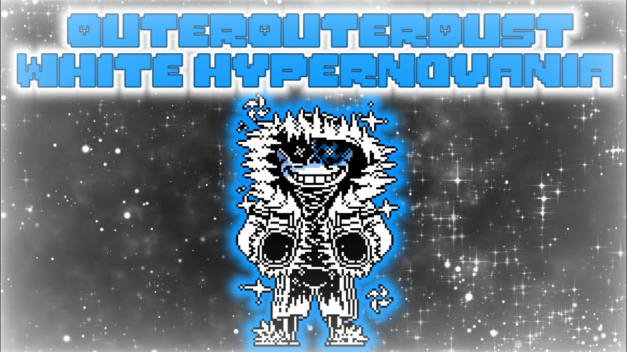 [OuterOuterDust] White Hypernovania