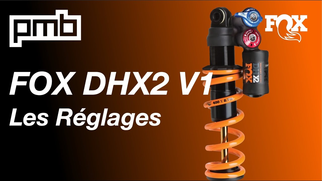 Fox DHX2 V1: Réglages et Réparations
