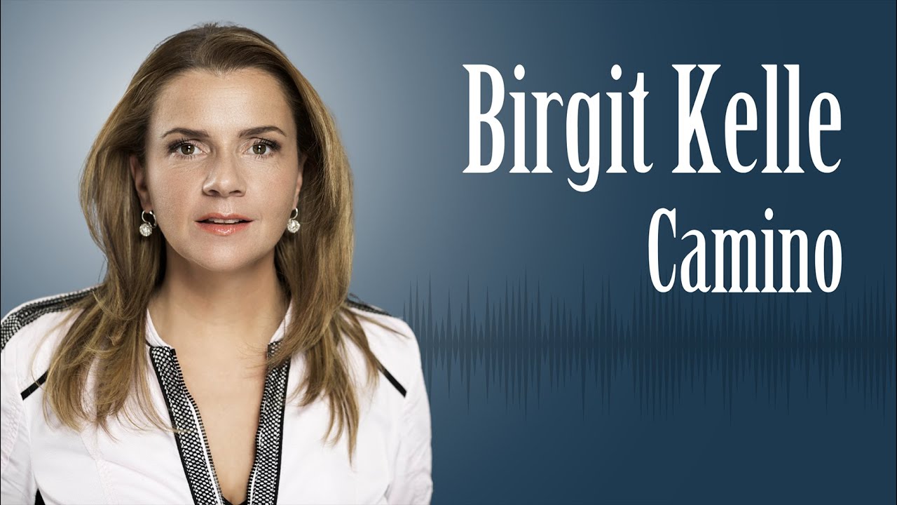 Birgit Kelle – Camino. Mit dem Herzen gehen