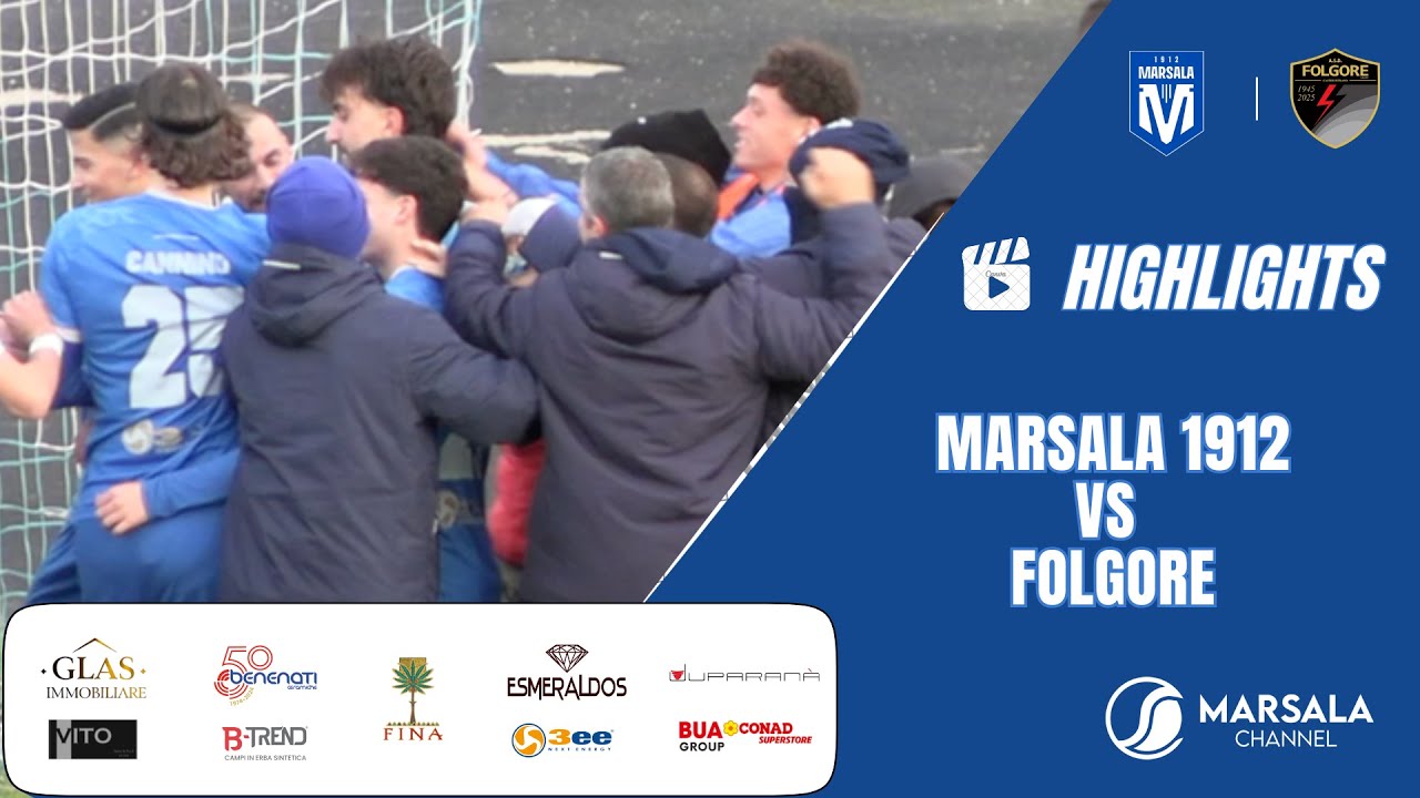HIGHLIGHTS. Marsala 1912 - Folgore 4 0