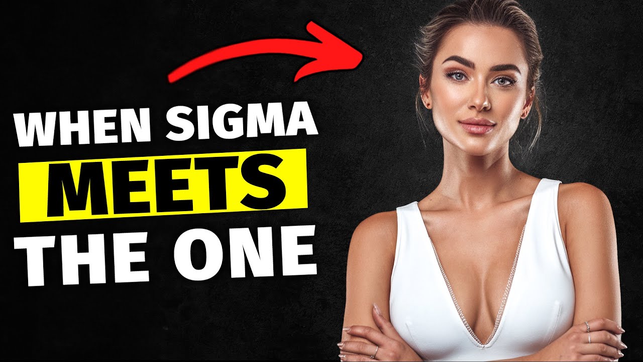 What Happens When a Sigma Male Finally Meets His Match