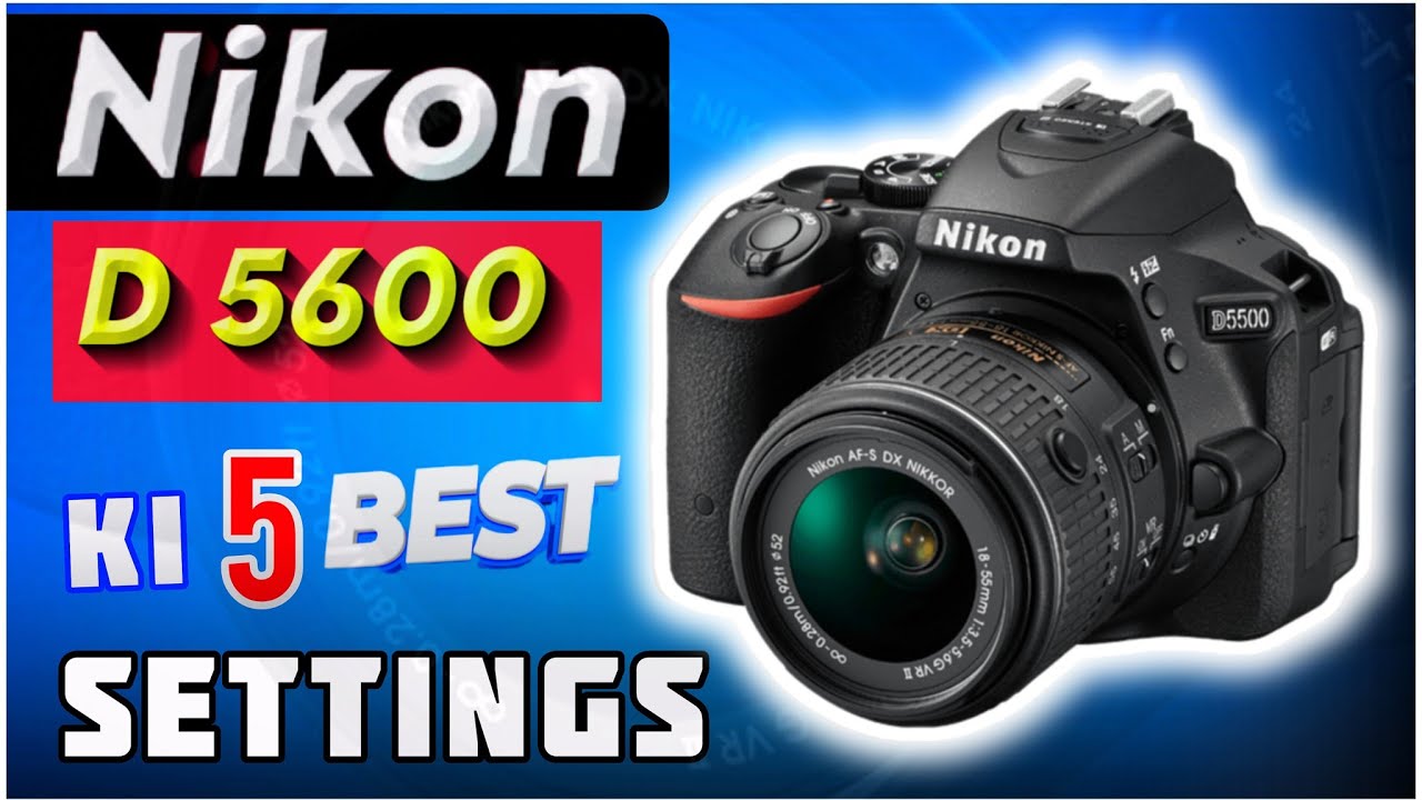 nikon d5600 manual settings | best manual setting for nikon d5600 | nikon d5600 photography settings