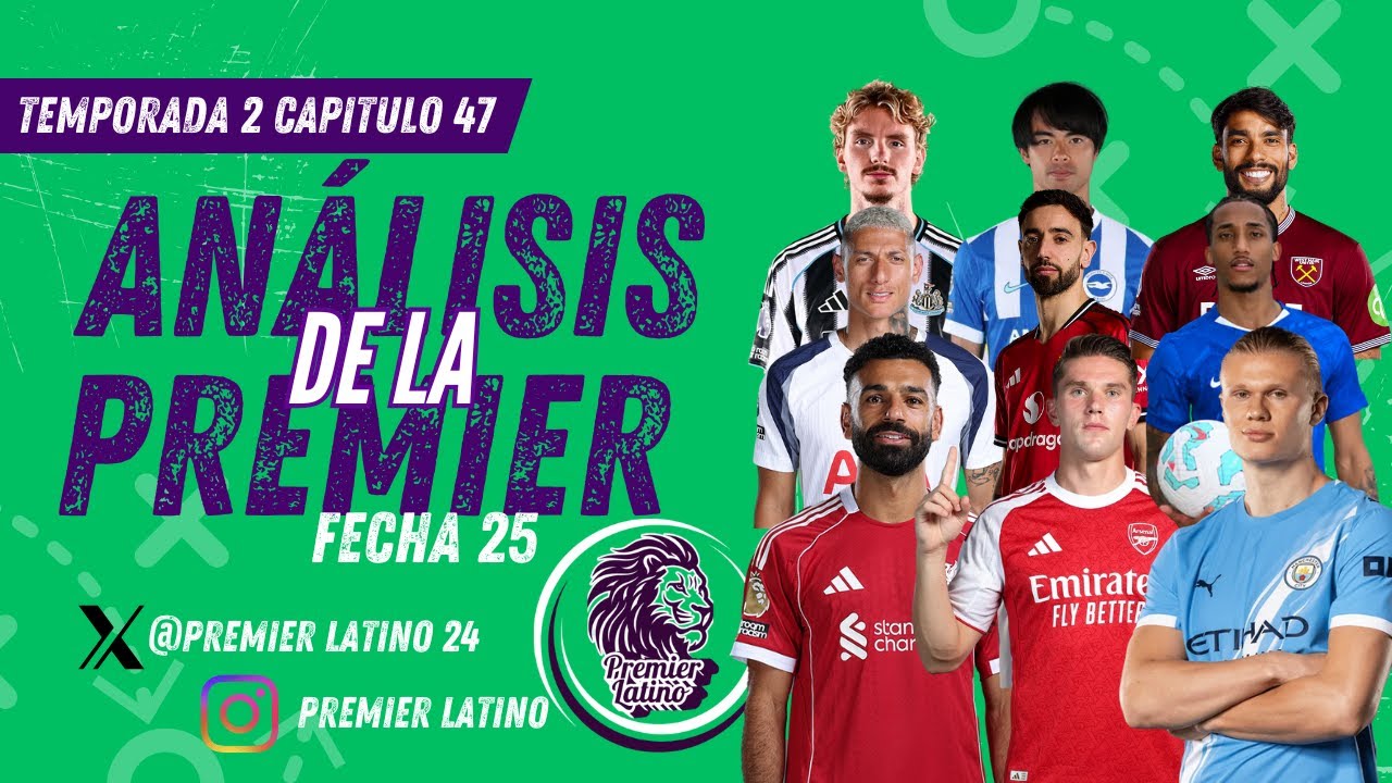 TEM 2 CAP 47 PREMIER LATINO: LO MEJOR DE LA FECHA 25 DE PREMIER