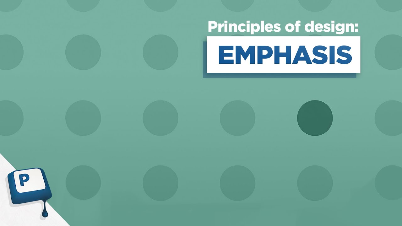 Principles of Design: Emphasis