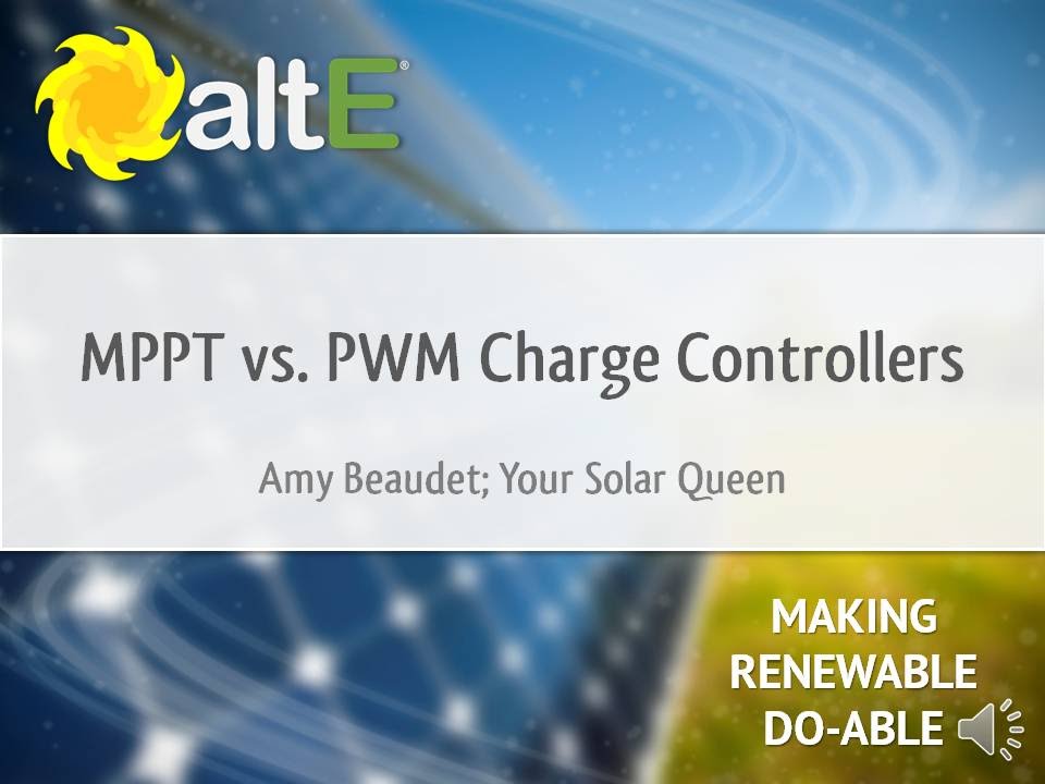 MPPT vs. PWM Charge Controllers