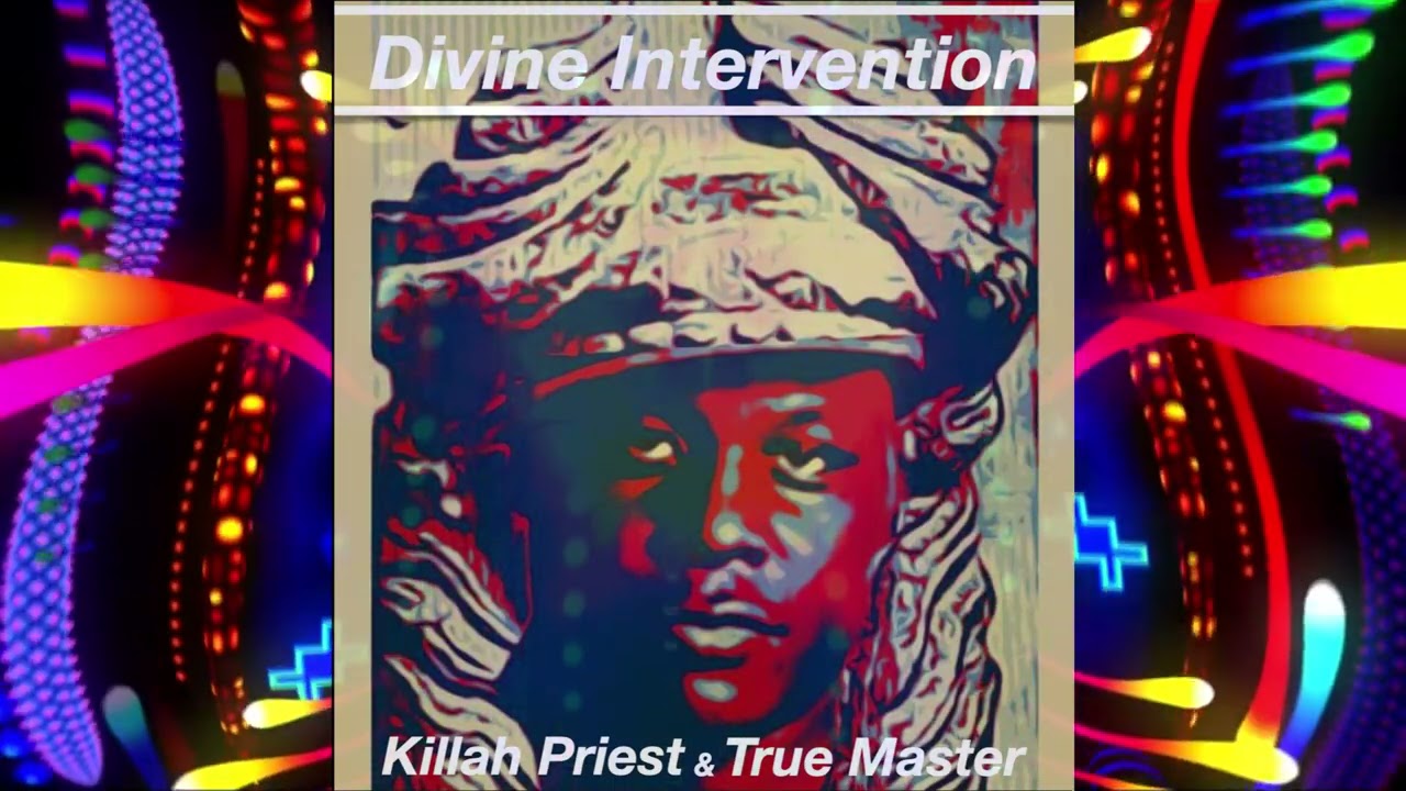 Killah Priest x True Master - Divine Intervention [Full Album]