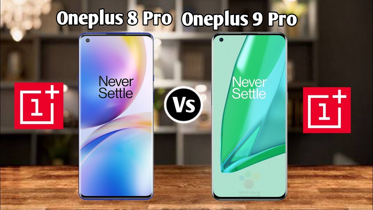 Oneplus 8 Pro Vs Oneplus 9 Pro