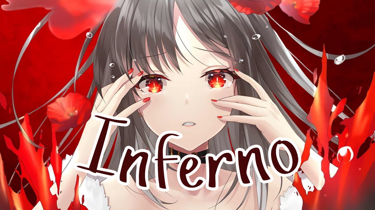 「 Nightcore 」↬ Inferno (Bella Poarch + Sub Urban)
