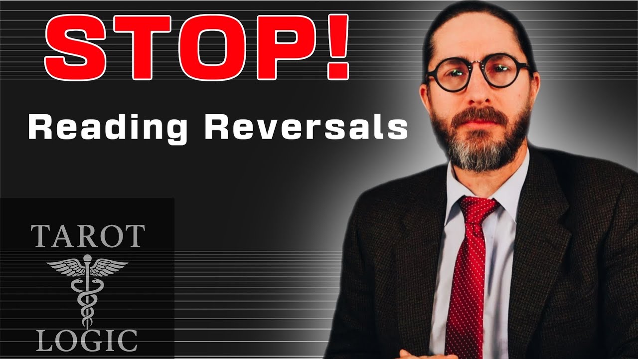 You’re Reading Reversals WRONG! Do This Instead... || TAROT LOGIC ||