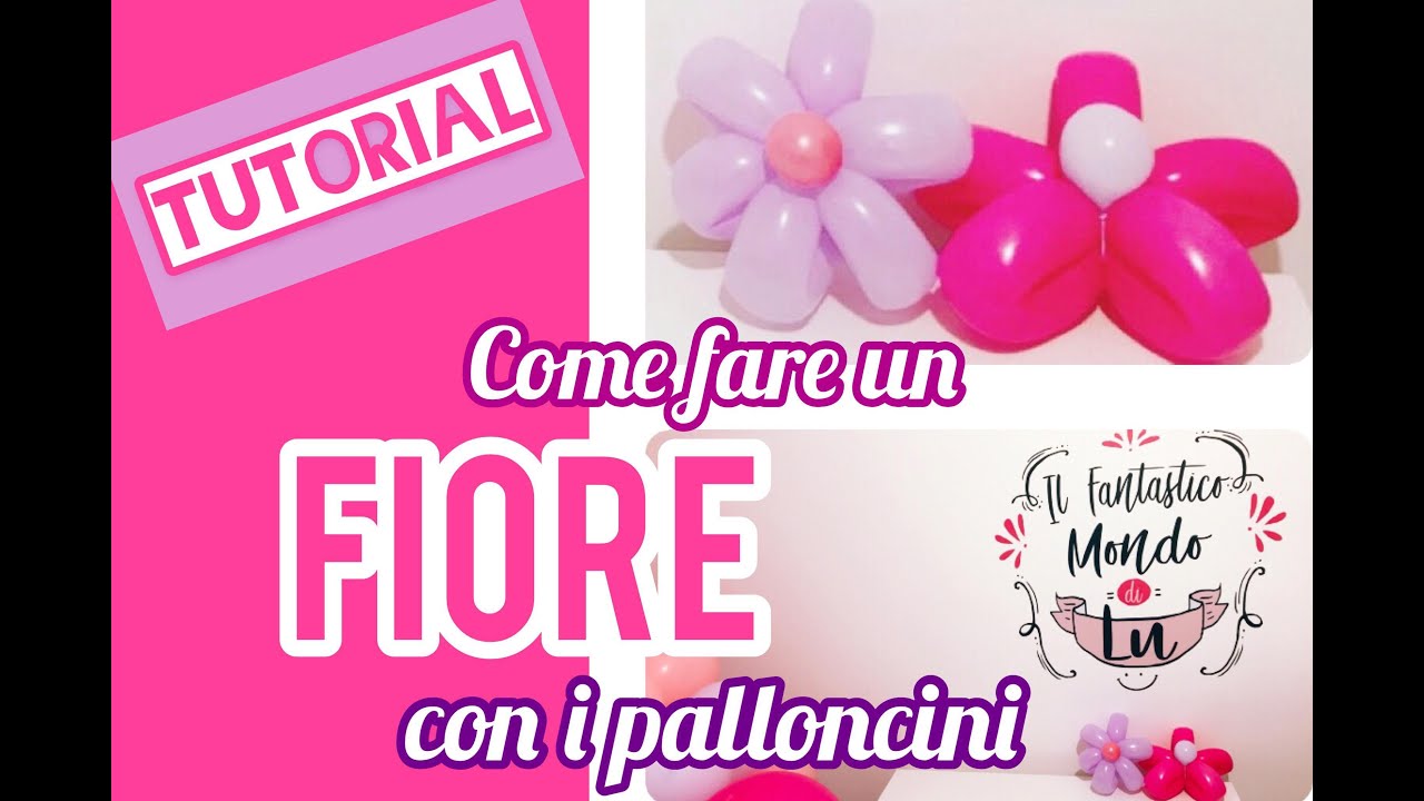 Come fare un fiore con i palloncini: sculture con i palloncini