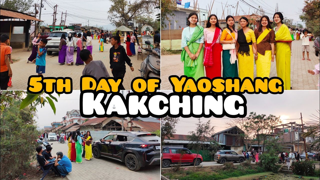5th Day of Yaoshang 2026 // KAKCHING, Manipur ❤️