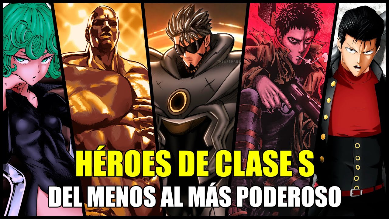 NIVELES DE PODER de los HÉROES de CLASE S | 2025 | ONE PUNCH MAN