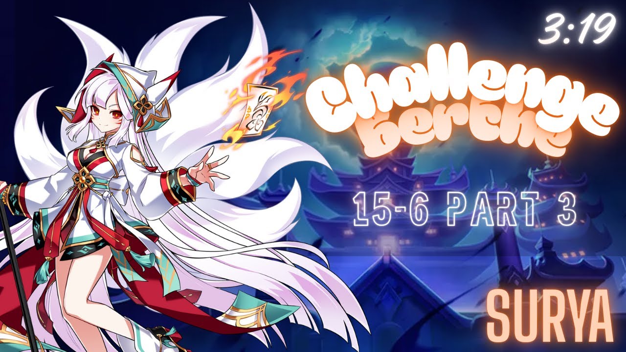 『Elsword NA/엘소드』 Challenge Berthe 15-6 Part 3 | Surya Gameplay (3:19)