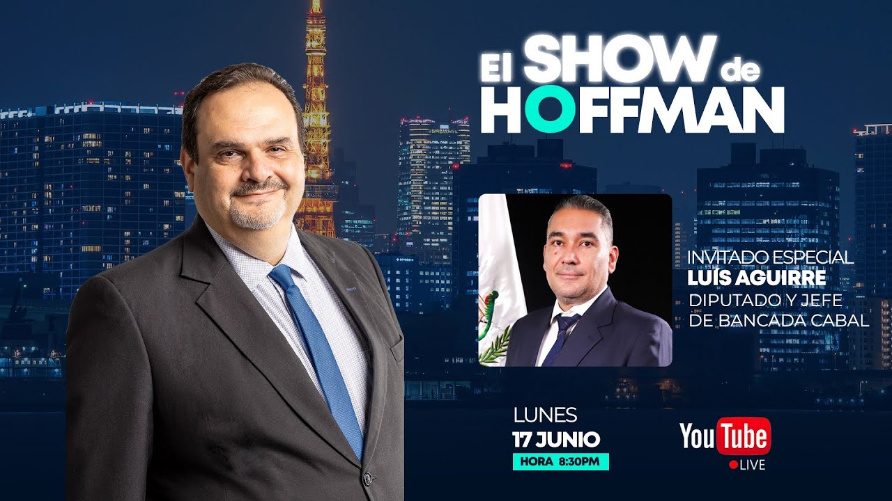 Episodio 7: ¡Entrevista Exclusiva! Diputado Luis Aguirre en el Show de Hoffman