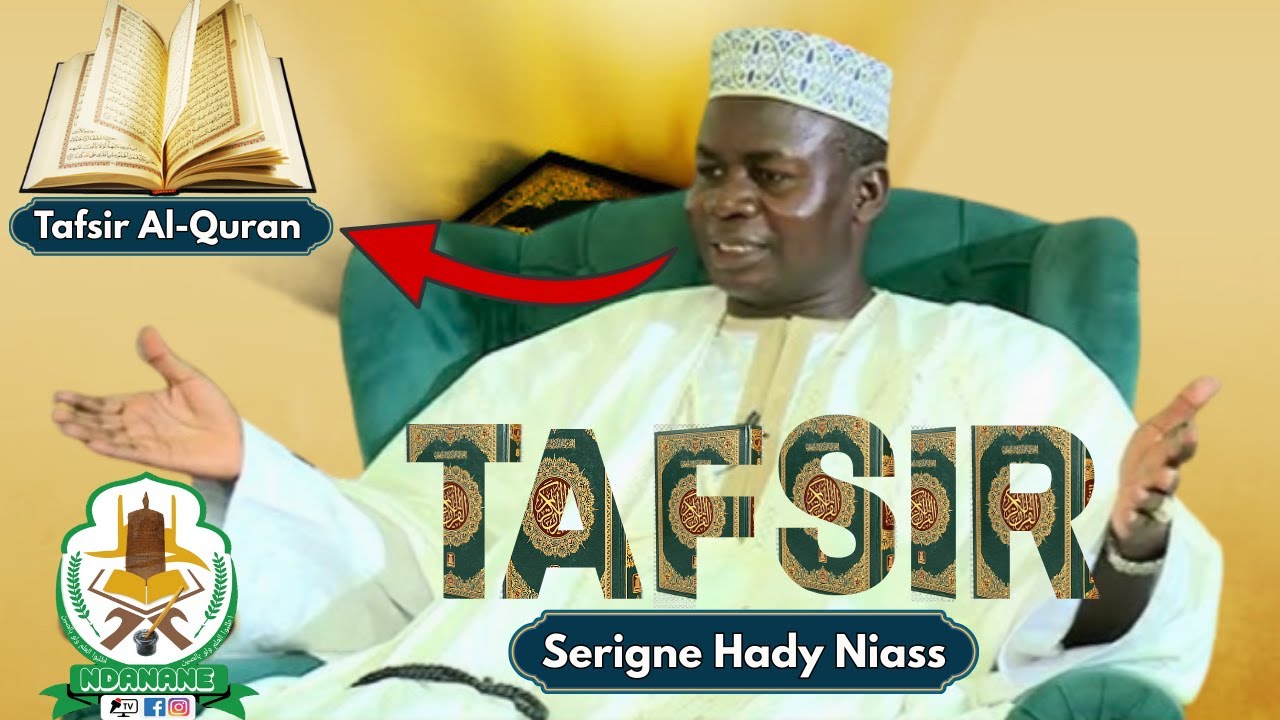 Ramadan 2026 : Tafsir Al Quran par Serigne Hady Niasse