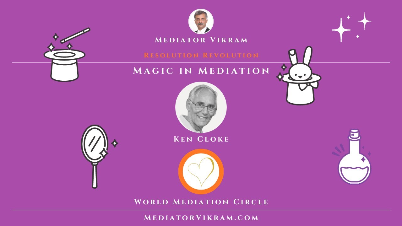Magic#1 #Magic In #Mediation - ft. Ken Cloke