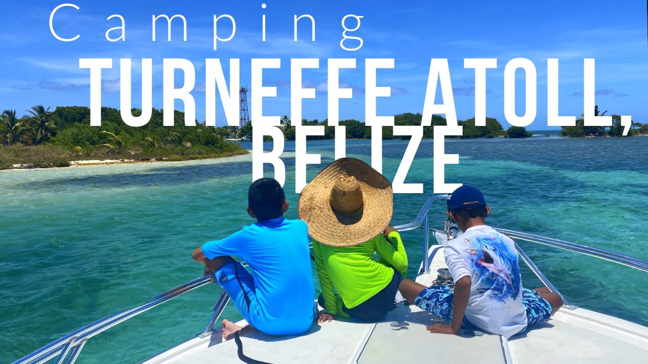 Camping Turneffe Atoll, Belize