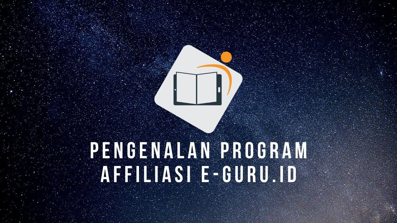 Pengenalan Program Affiliasi e-Guru.id