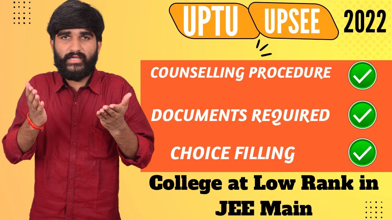 UPSEE Counselling Process 2022✅ | UPTU Choice Filling 2022 | UPTU Top 10 Colleges |JEE Main Low Rank