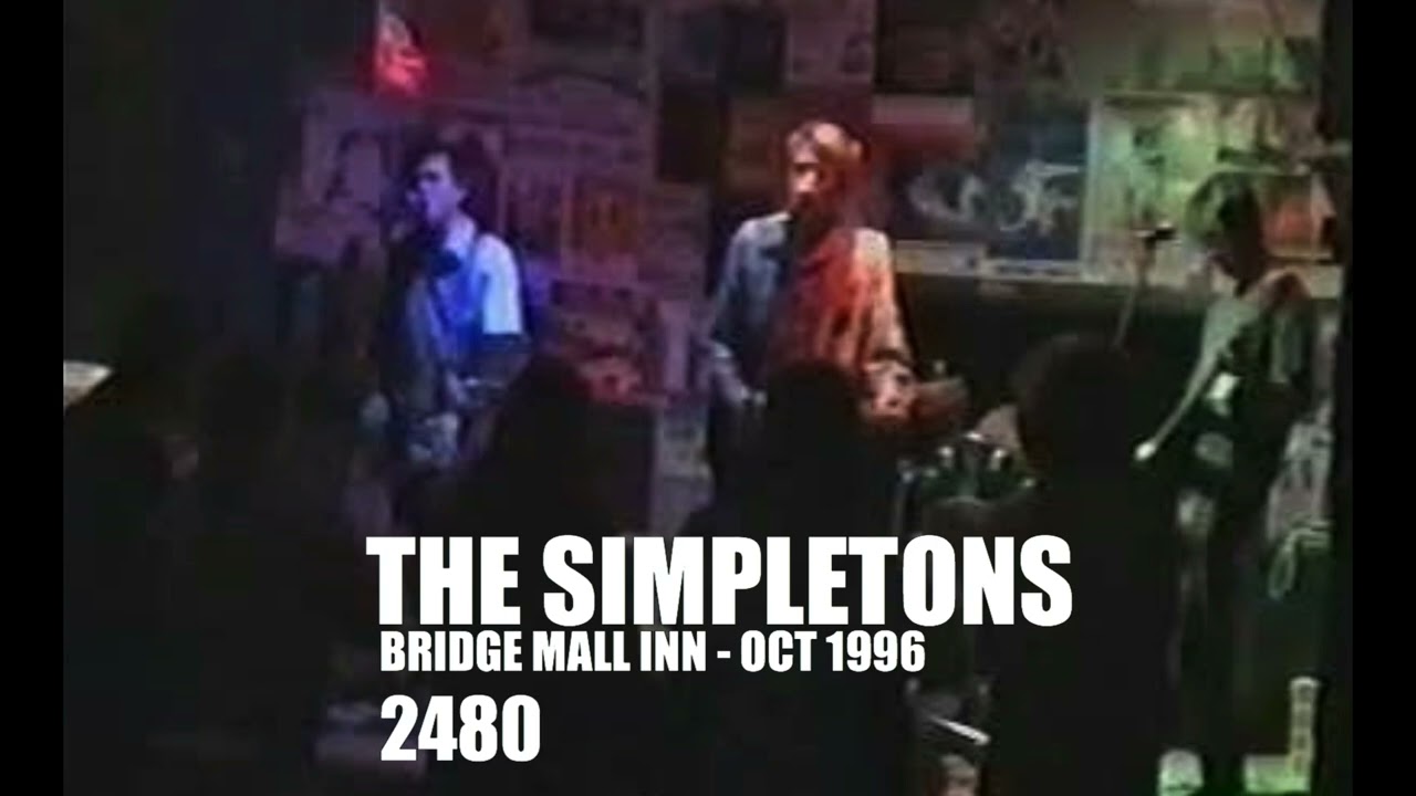THE SIMPLETONS -  2480 (live 1996 BMI Ballarat)