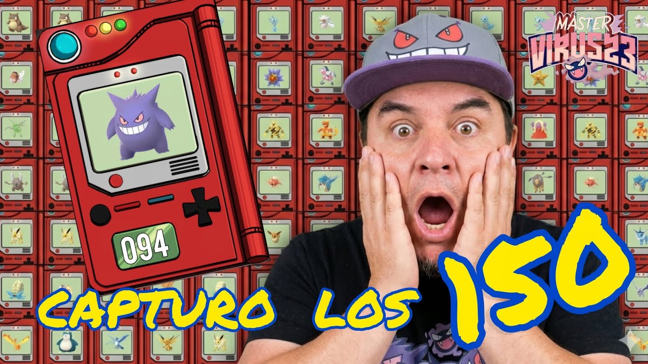 ​Cumpliendo mi sueño de niño: ¡Capturé los 150 originales! - POKÉMON GO 