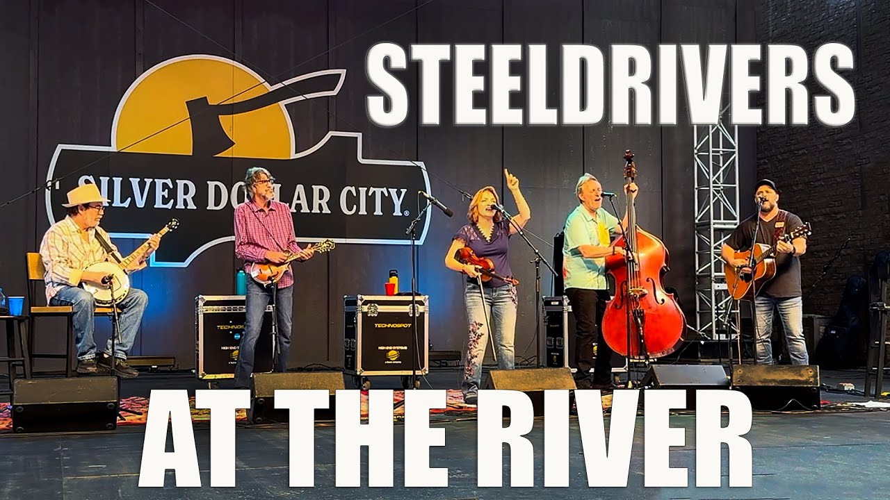 The SteelDrivers - At the River - Silver Dollar City