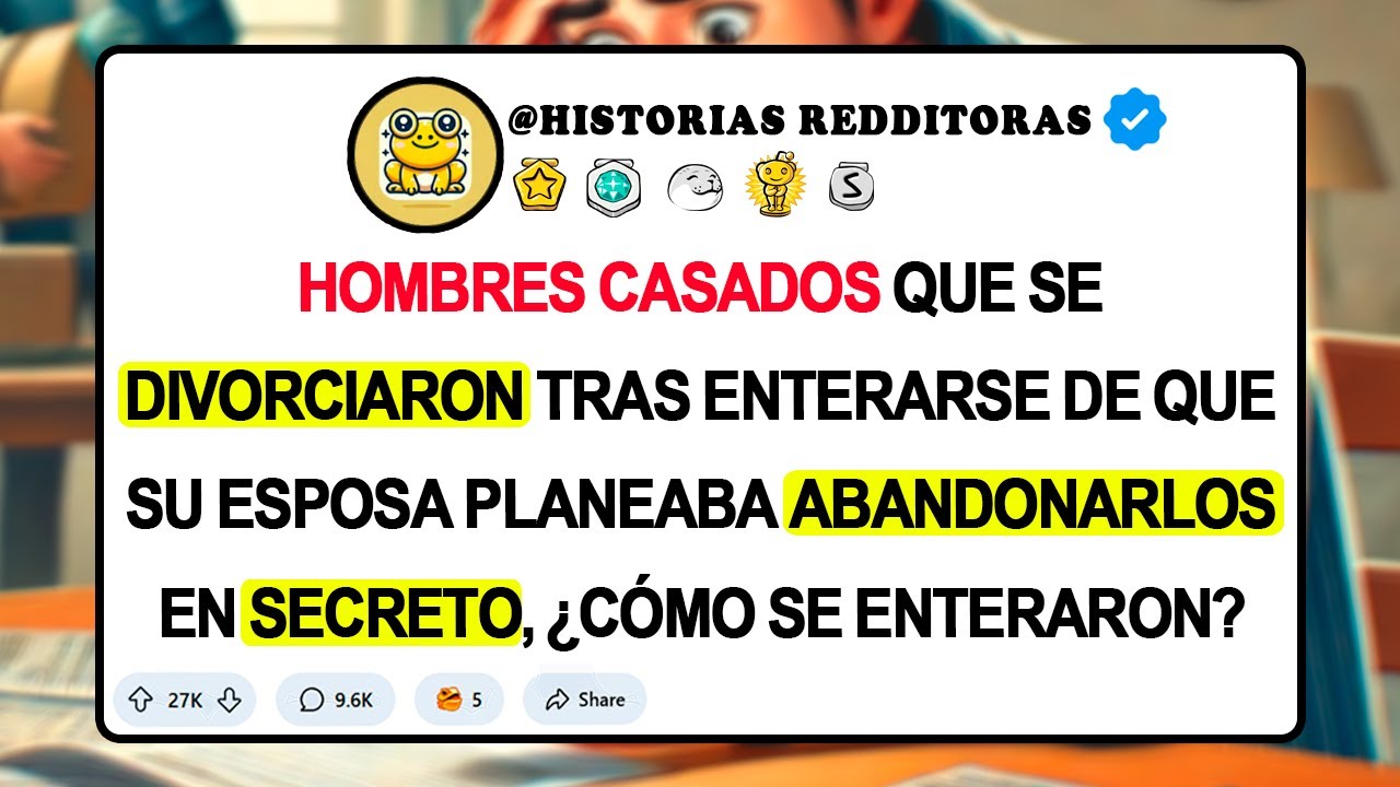 HOMBRES CASADOS Que Se DIVORCIARON Tras Enterarse De Que Su Esposa Planeaba Abandonarlos En Secre...
