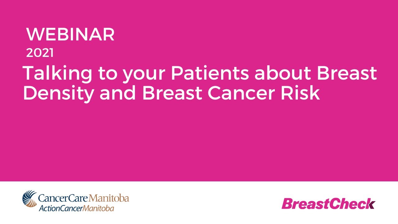 Talking to Your Patients about Breast Density and Breast Cancer Risk