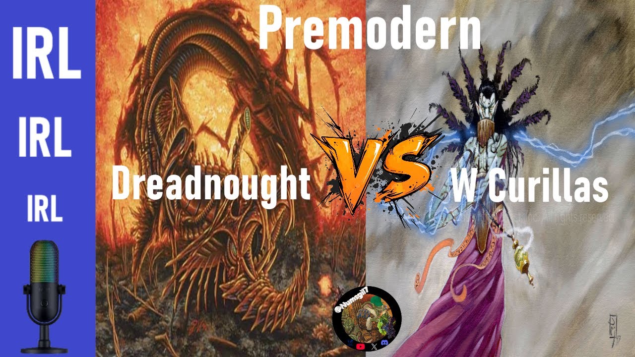 Premodern - MonoU Dreadnought Vs W Curillas - III Agroliga - TOP8 - FINAL
