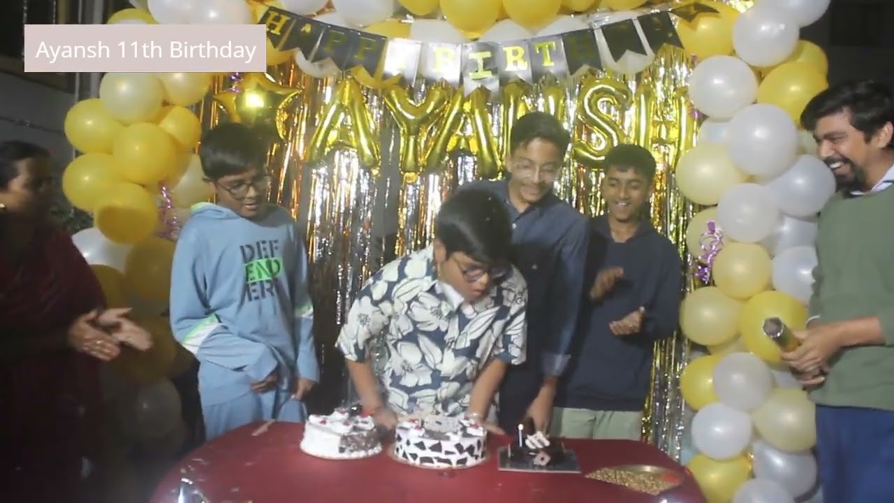 Ayansh’s 11th Birthday Bash 🎈 | Decoration, Fun & Cake Cutting! 