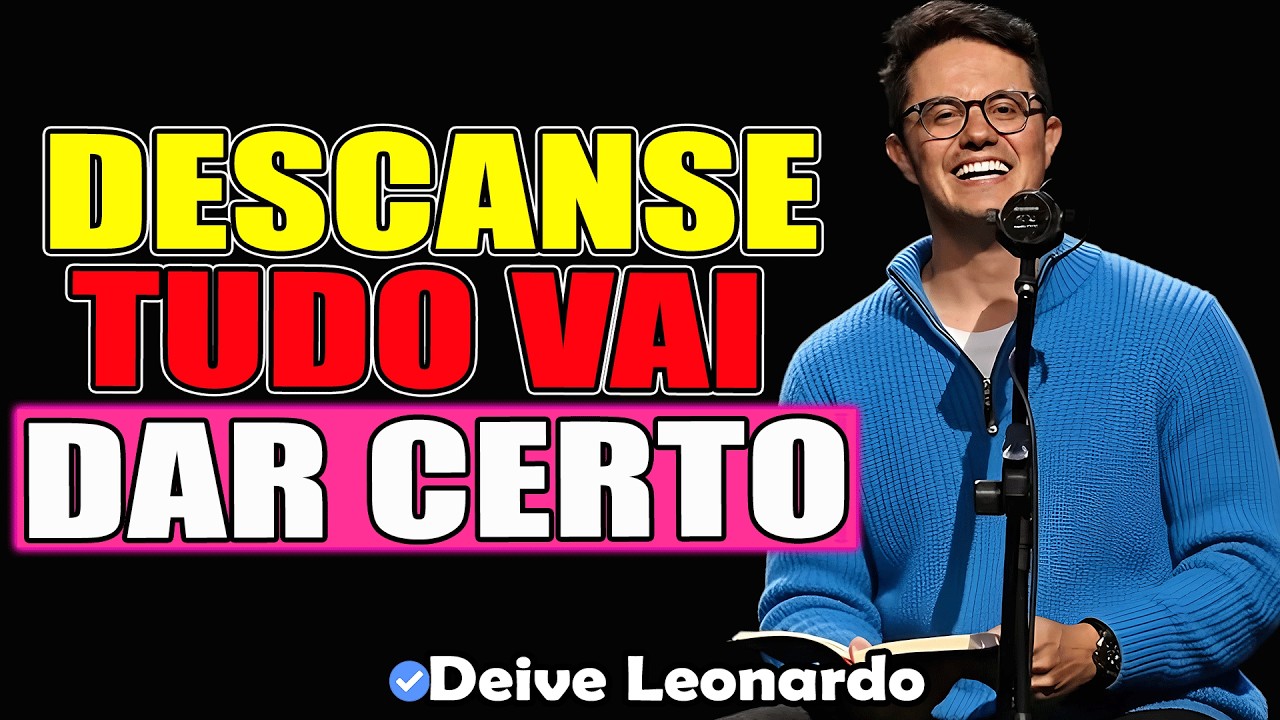 É Sua “Confirmação” Tudo Vai Dar Certo Após Essa Mensagem | Deive Leonardo 2026