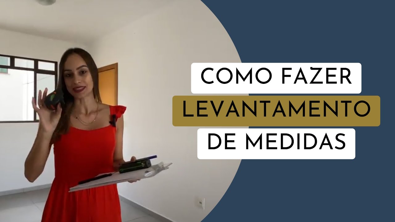 COMO FAZER LEVANTAMENTO DE MEDIDAS EM CASA