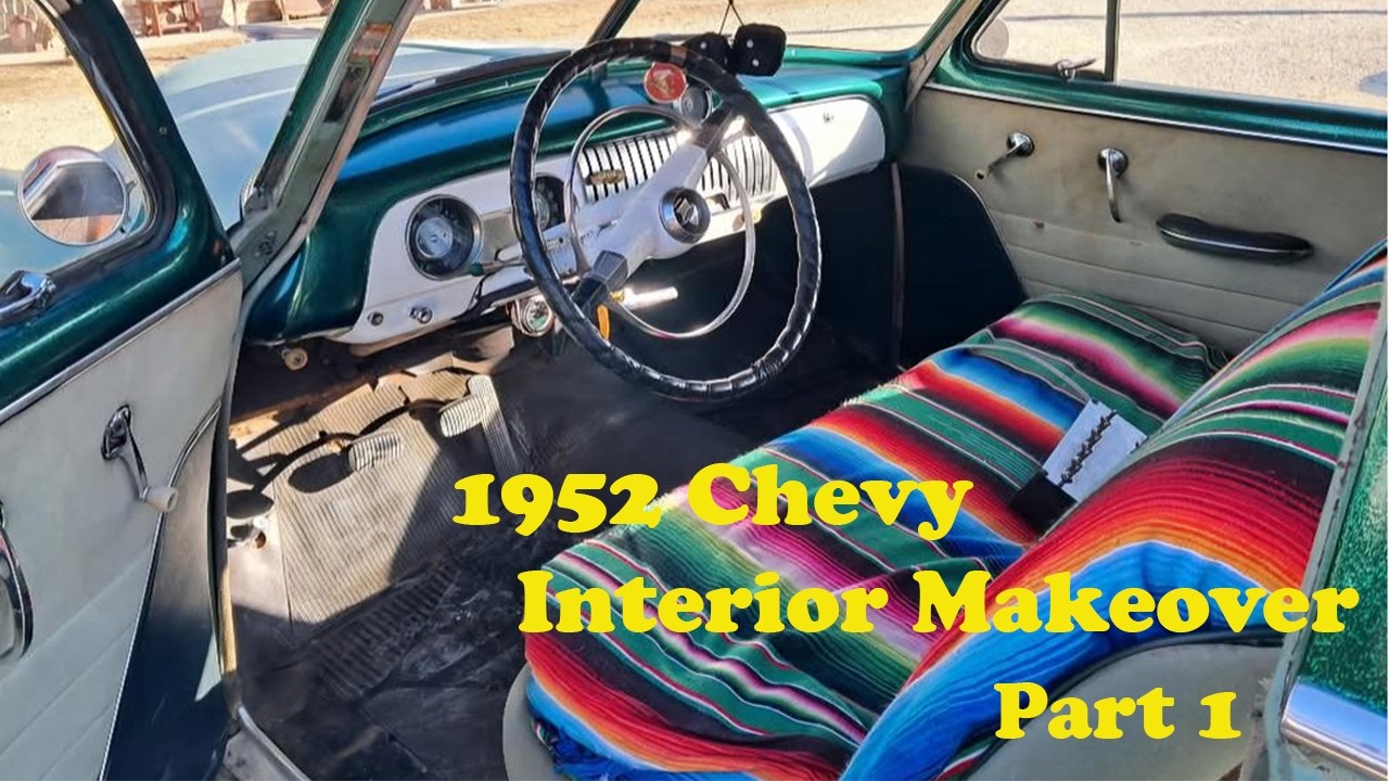 Custom Upholstery in my '52 Chevy, Part 1