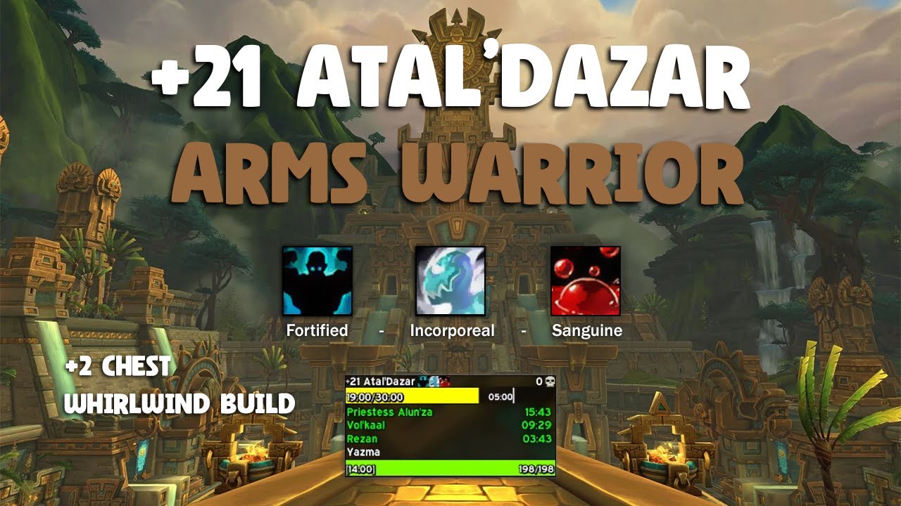 WHIRLWIND FOB M+ BUILD! | +21 Atal'Dazar | Arms Warrior | Dragonflight 10.2