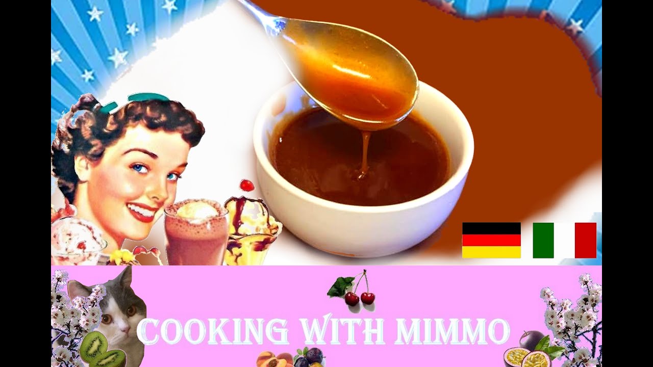 Karamell Sauce / Salsa al Caramello