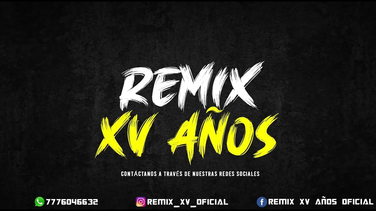 08. REMIX PARA XV AÑOS l REGGAETÓN 2021