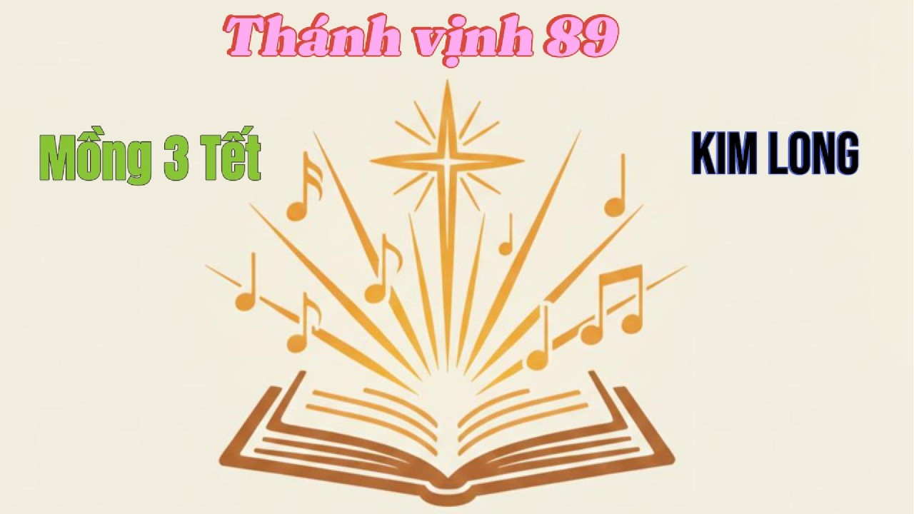 Đáp ca mồng 3 Tết - Thánh vịnh 89 Kim Long