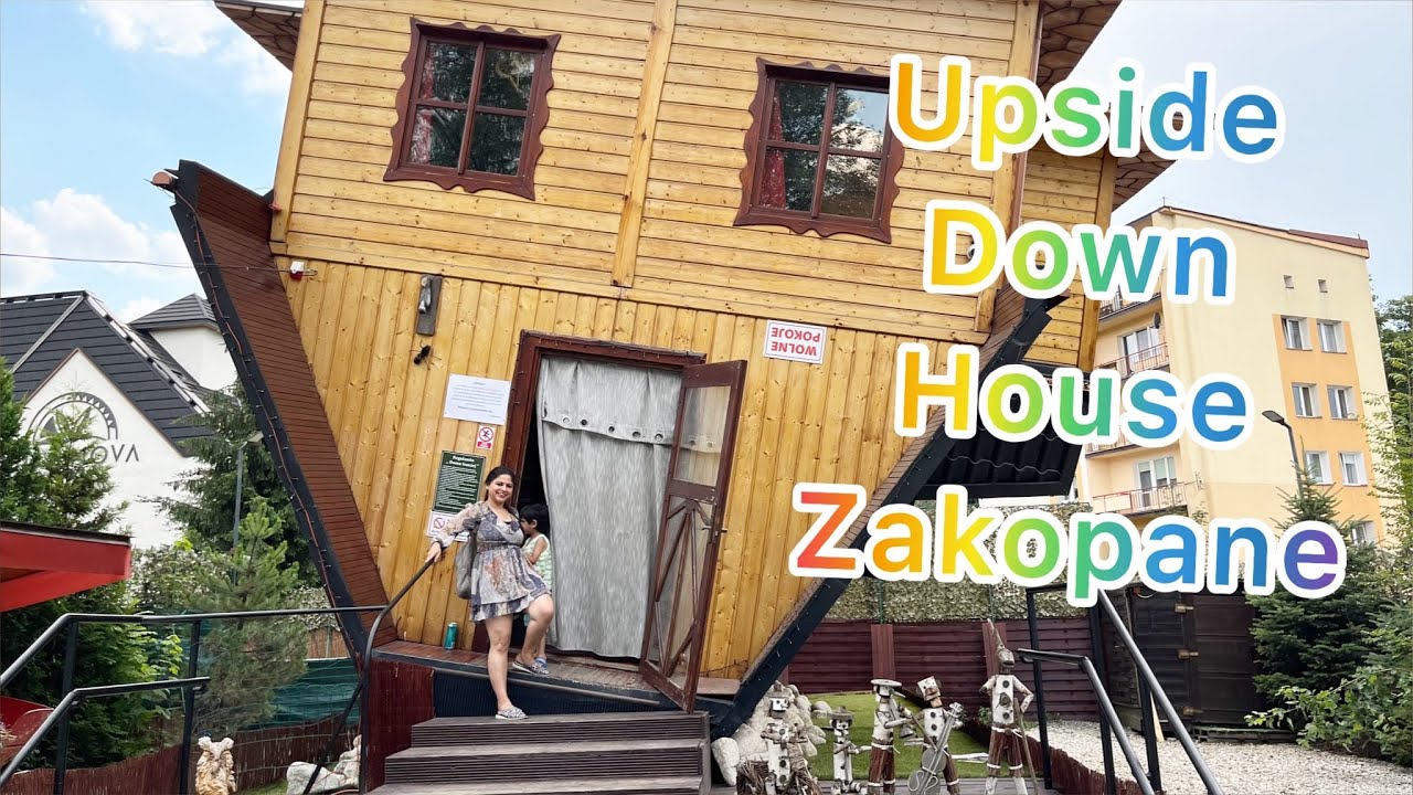 TOO MUCH FUN AND CRAZY EXPERIENCE INSIDE THE UPSIDE DOWN HOUSE IN ZAKOPANE (Dom Do Gory Nogami)