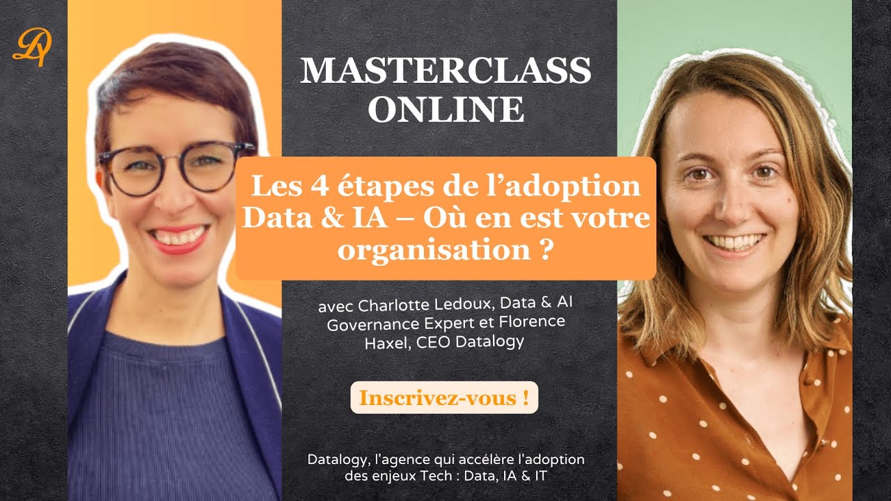 Les 4 étapes de l’adoption Data & IA, Charlotte Ledoux et Florence Haxel